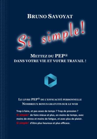 Image de la couverture du livre si simple Bruno Savoyat Couverture du Livre Si Simple ! de Bruno Savoyat